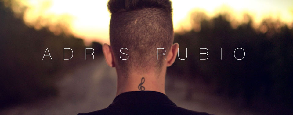Adris Rubio - Work Adris Rubio - Work